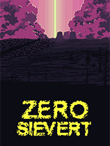 零希沃特ZEROSievert最新版