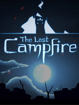 最后的篝火TheLastCampfire